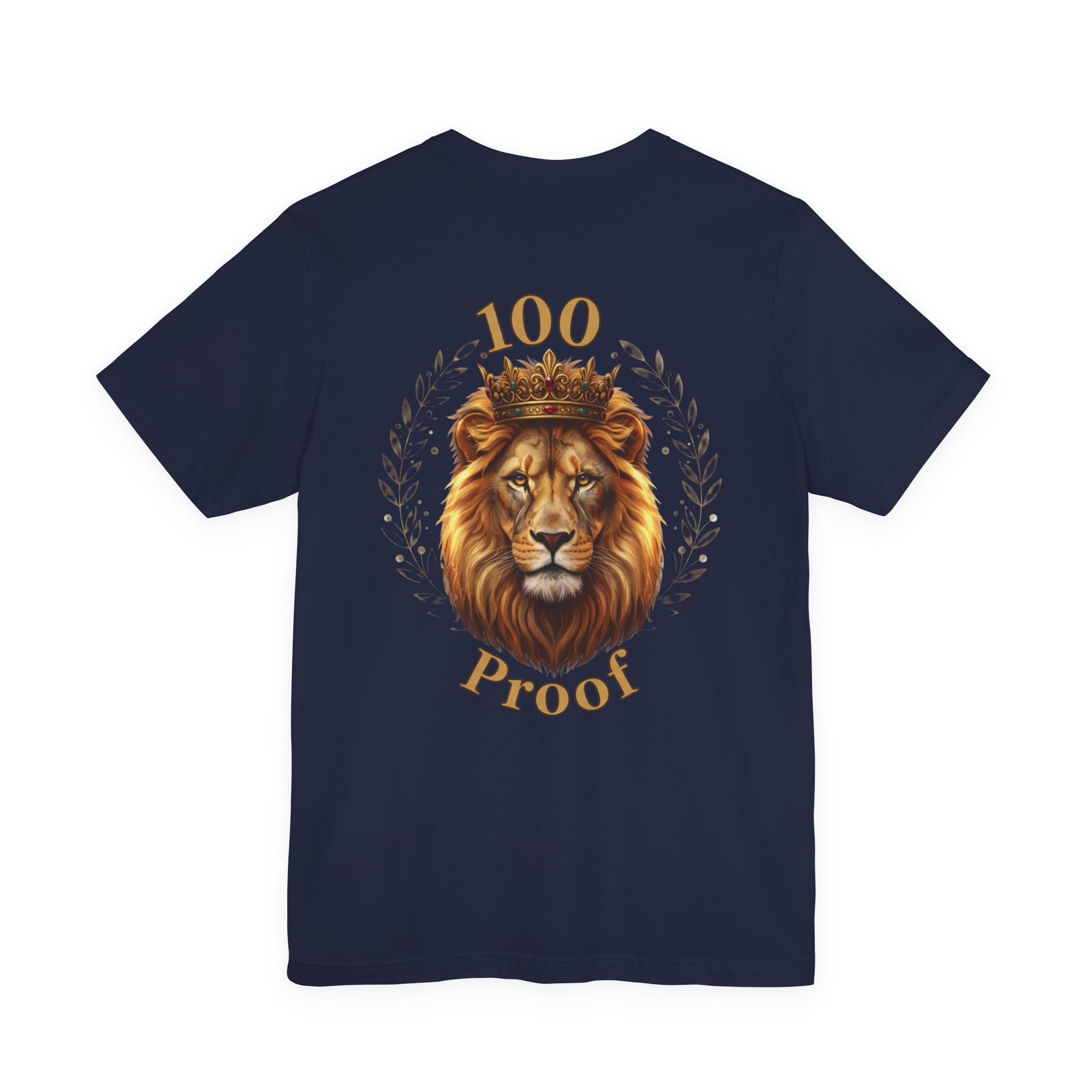 Mane Affirm "100 Proof" Crowned Lion Tee